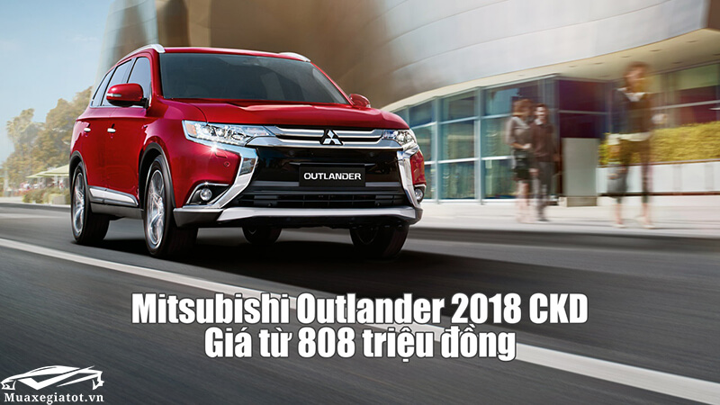 Mitsubishi Outlander CKD lắp ráp đã ra mắt Việt Nam với giá bán khá thấp