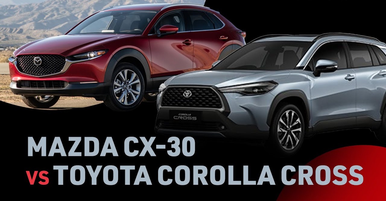 Với 900 triệu nên mua Toyota Corolla Cross hybrid hay Mazda CX-30?